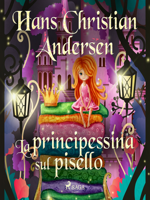Title details for La principessina sul pisello by H.C. Andersen - Available